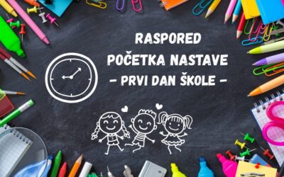 PRVI DAN NASTAVE – OBAVIJEST!